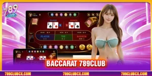 Baccarat 789CLUB