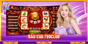 Bầu cua 789CLUB