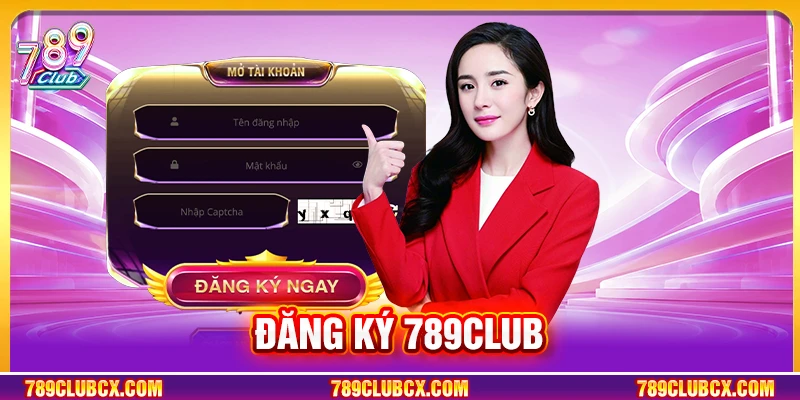 Đăng ký 789CLUB