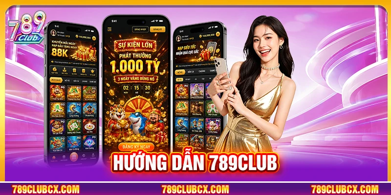 Hướng dẫn 789CLUB