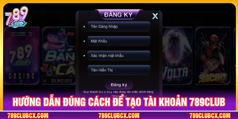 Thông tin hướng dẫn tạo tài khoản 789CLUB và dữ liệu liên quan