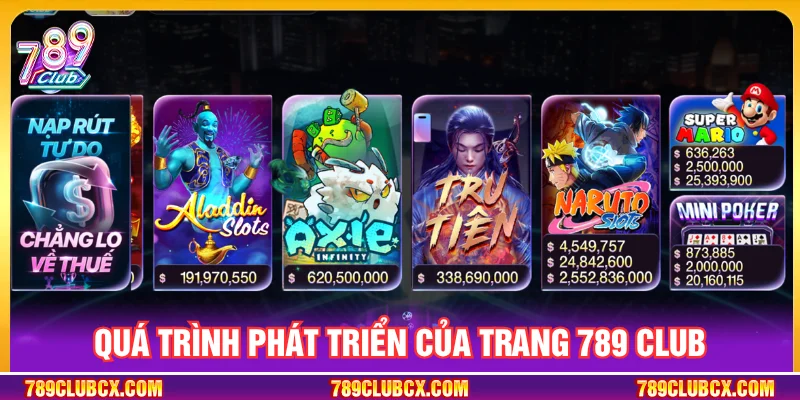 Thông tin về quá trình phát triển của cổng game 789CLUB